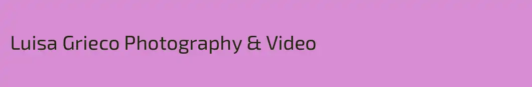 Luisa Grieco Photography & Video